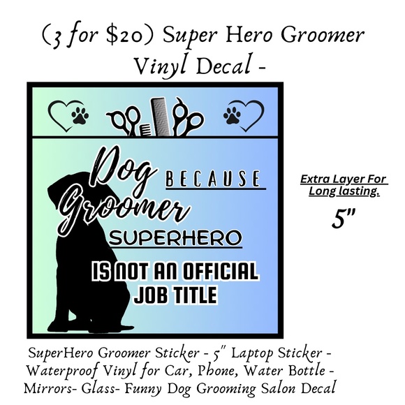 🤗3/$20.00/Superhero Dog Sticker/Pet Groom/Vinyl WaterProof Sticker/Car Decal - Picture 1 of 3